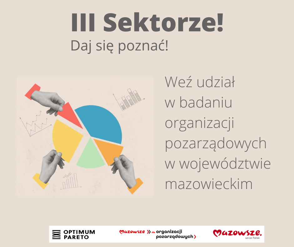 Infografika: III Sektorze Daj się poznać! Weź udział w badaniu organizacji pozarządowych w województwie mazowieckim