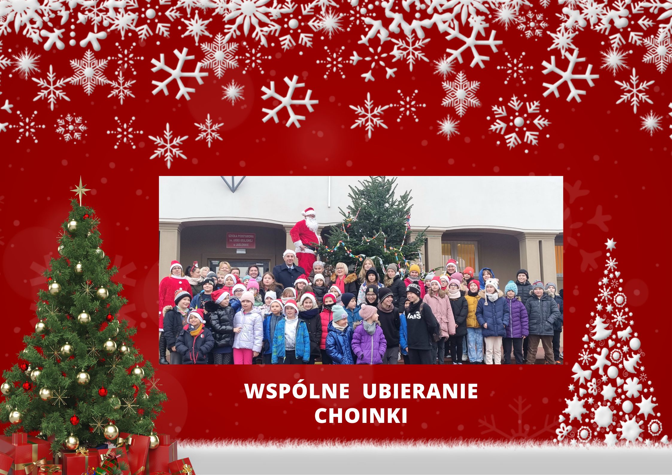 Plakat ze zdjęciem dzieci z wójtem, nauczycielami oraz Mikołajem z wspólnego ubierania choinki