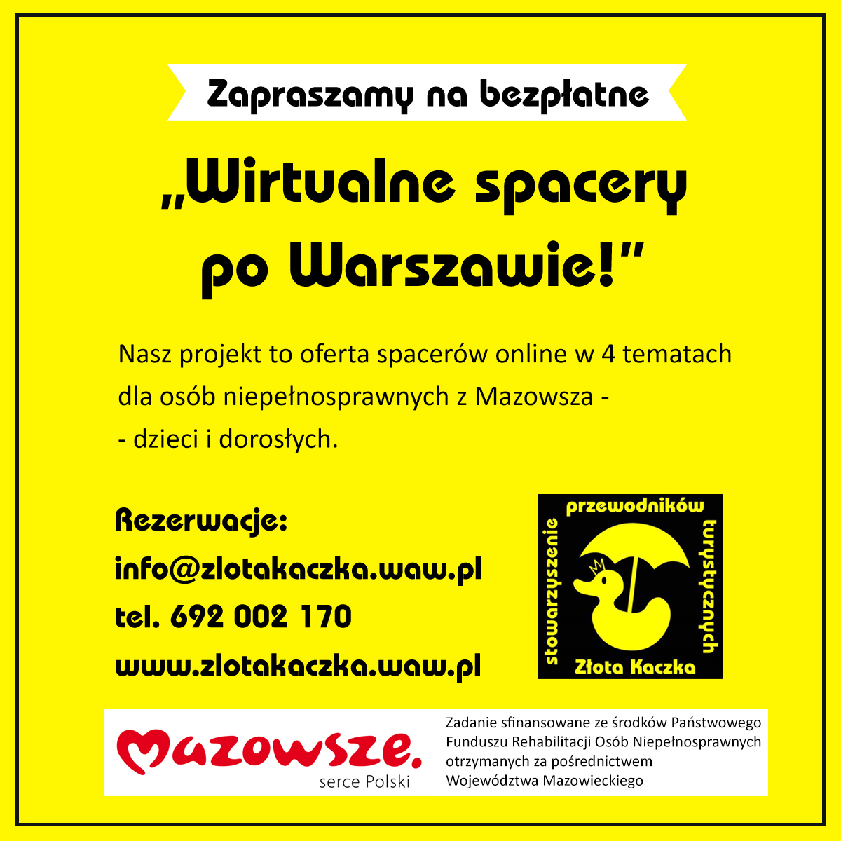 Czarne napisy na żółtym tle: Zapraszamy na bezpłatne „Wirtualne spacery po Warszawie!
